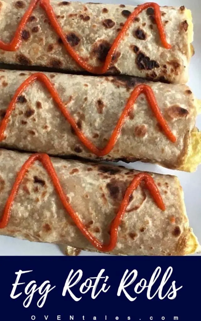 Egg Roti Rolls - Easy breakfast mad e with leftover tortillas or rotis