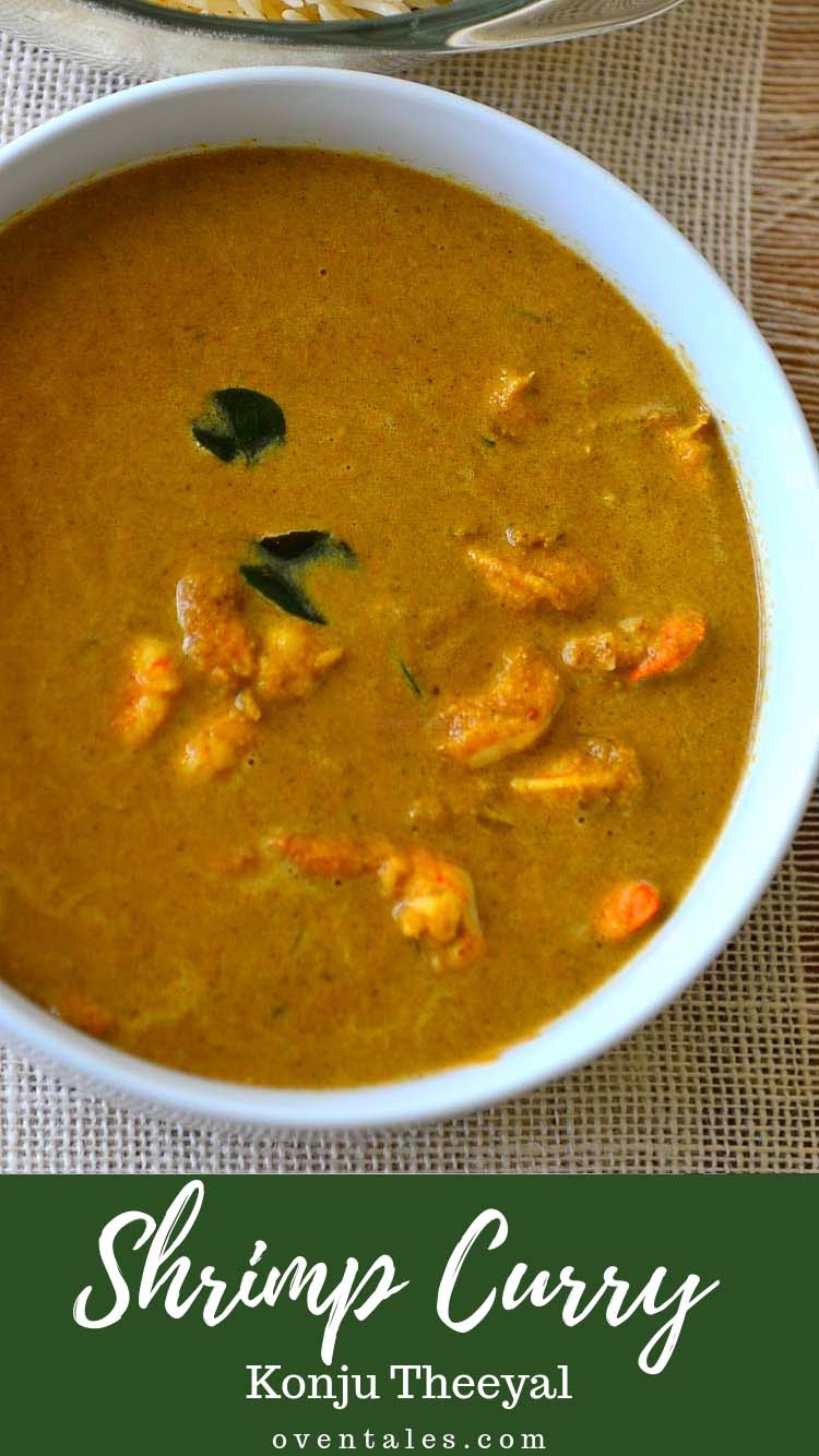 Konju Theeyal - Kerala Style Shrimp Curry with roasted coconut and spices