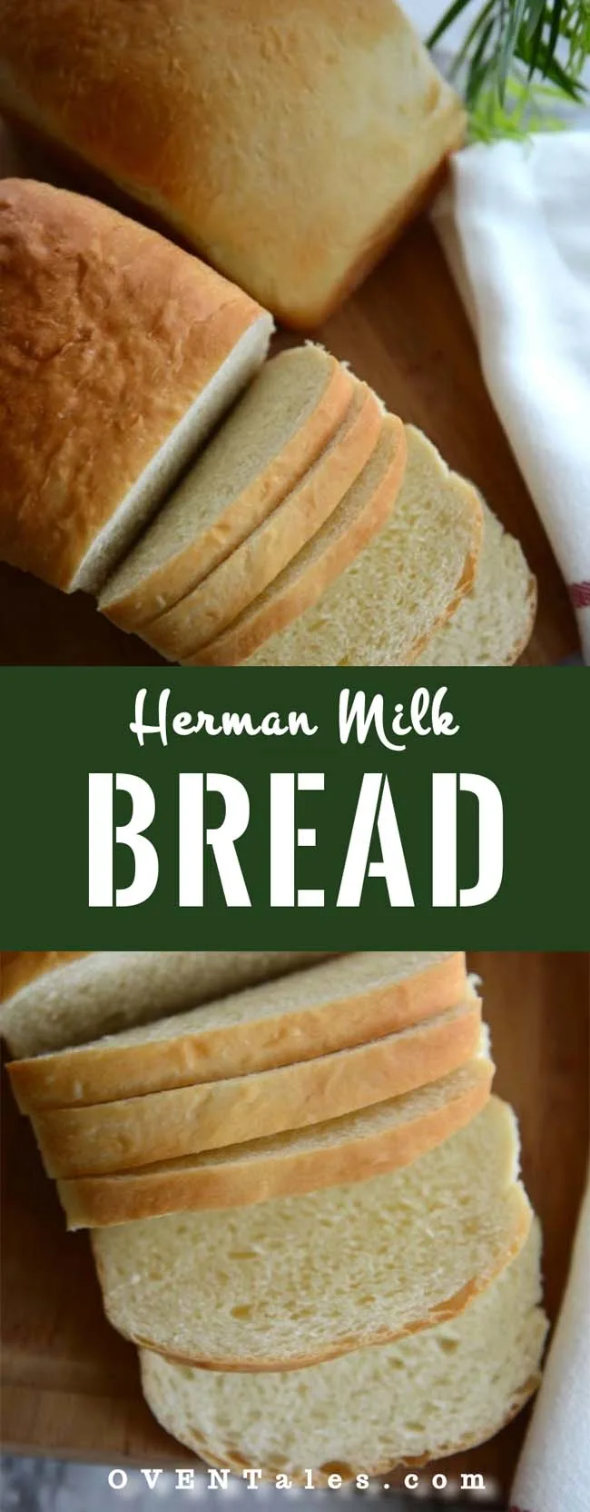 Herman Milk Bread - Pinnable image
